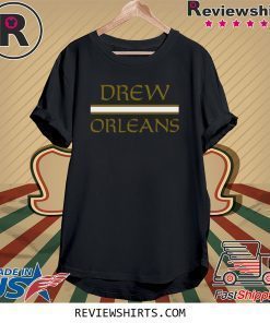 Drew Orleans Shirt New Orleans Football