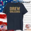 Drew Orleans 2020 T-Shirt