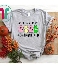 Easter 2020 Quarantined Shirt
