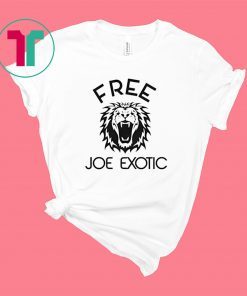 Free Joe Exotic Tiger King Shirt Tshirt T-Shirt