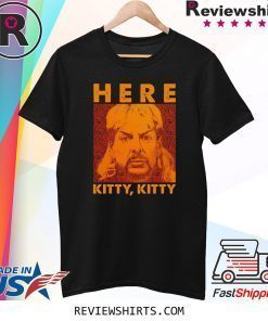 Here Kitty Vintage Shirt Joe Lovers Exotic Fan Shirt Tiger King Lovers Vintage Shirt