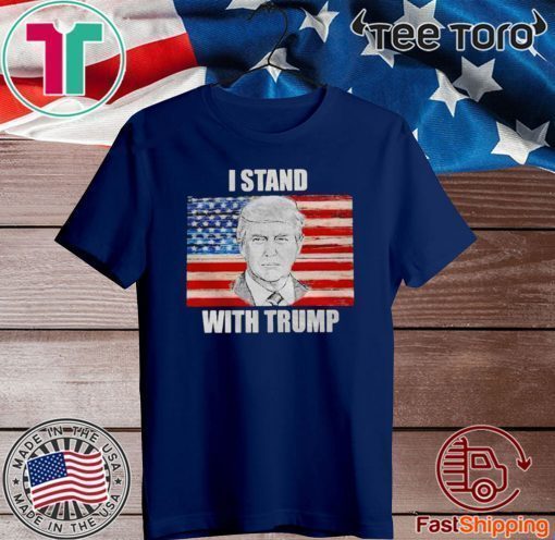 I stand with Donald Trump flag T-Shirt