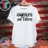 IN A WORLD FULL OF CAROLES BE A JOE EXOTIC T SHIRT