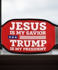 Jesus Is My Savior Trump is my president For Face Mask - Make America Great Again Face Mask Filter PM2.5 - US Flag