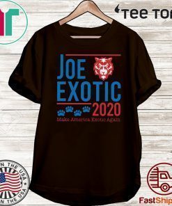 Joe Exotic 2020 make America Exotic Again Shirts