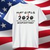 May Girls 2020 The One Where They were Quarantined Birthday Gifts T-Shirt