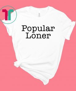 Maya Popular Loner Shirt