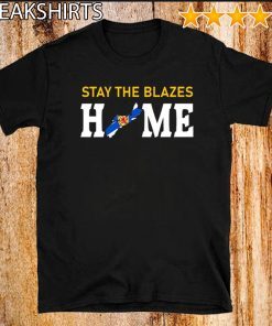 Nova Scotia Stay The Blazes Home Tee Shirts