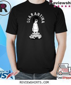 Quarantina Quarantine Bobs Fan Burgers Movie Shirt