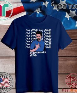 Ross Geller I’m Fine Everything’s Fine Shirt