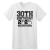 30th Birthday Shirt - #Quarantine2020 - The One Where I Was Quarantined 2020 T-Shirt
