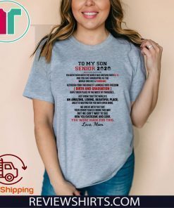 To My Son Senior 2020 Shirt