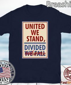 United We Stand Shirt