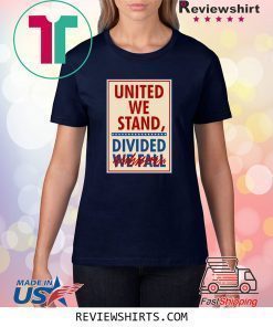 United We Stand the Late Show Stephen Colbert Shirt