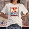 United We Stand the Late Show Stephen Colbert T-Shirt