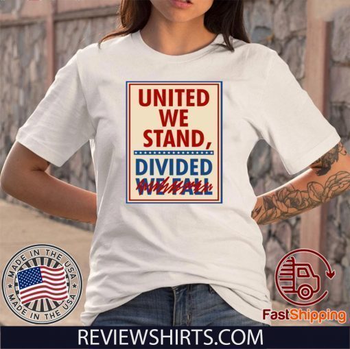 United We Stand the Late Show Stephen Colbert T-Shirt