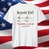 August birthday 2020 Shirt - the year when shit got real quarantined Shirt - August girl birthday 2020 Tee Shirts - funny birthday Shirt