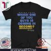 Which One Of You Guys Is Coming In Second? Shirt - Allie Quigley T-Shirt