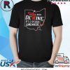 Wine With Dewine It's O'clock Somewhere Shirt Funny Wine Lover