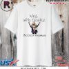 Wine with Dewine its 2 oclock somewhere chibi Shirt