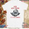 Wine with Dewine it’s 2 o’clock somewhere T Shirt
