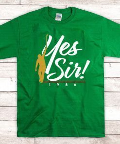 Yes Sir! Shirt