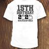 15th Birthday Shirt - The One Where I Was Quarantined 2020 T-Shirt - #Quarantine2020