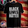 Black Lives Matter T-Shirt With Names Of Victims T-Shirt