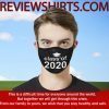 CLASS OF 2020 Customizable Reusable and Washable Face Mask