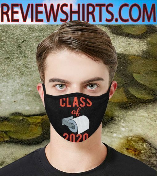 Class of 2020 Toilet Paper Cloth Face Mask