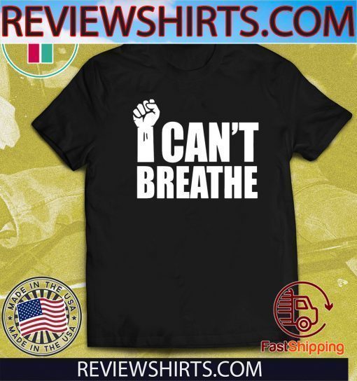 I CAN'T BREATHE Stand Up - Equal Rights T-Shirt