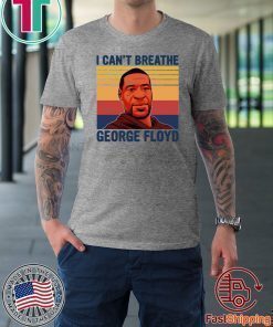 I can't breathe George Floyd Tee Shirts