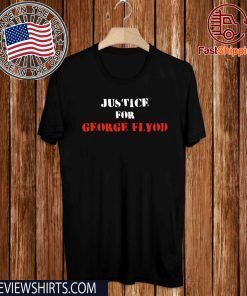 Justice for George Floyd 2020 T-Shirt