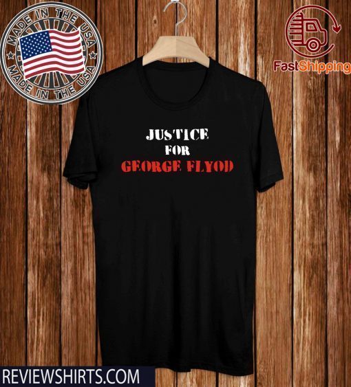 Justice for George Floyd 2020 T-Shirt