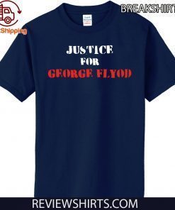 Justice for George Floyd 2020 T-Shirt