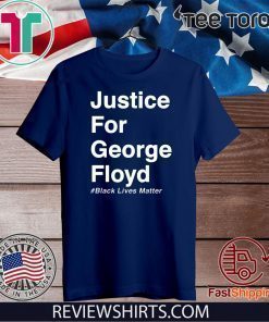 Justice for George Floyd T-Shirt #BlackLivesMatter