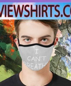 Please , Please , Please I Can't Breathe Face Mask