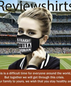 Straight Outta Wuhan face Mask - Social Distancing face Mask