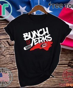 BUNCH OF JERKS Carolina Hurricanes Shirt