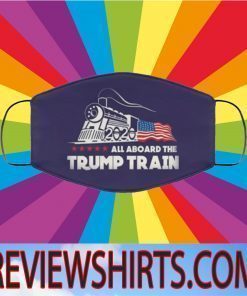 ALL ABOARD THE TRUMP TRAIN 2020 FACE MASKS