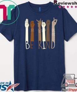 Be Kind Hand Sign Language T-Shirts