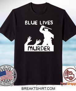 Black Lives Murder Shirt