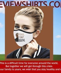 Please , Please , Please I Please , Please , Please I Can’t Breathe Cloth Face MasksCan’t Breathe Cloth Face Masks