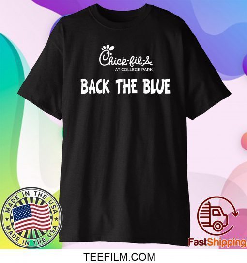 Chick Fil A Back The Blue Shirt