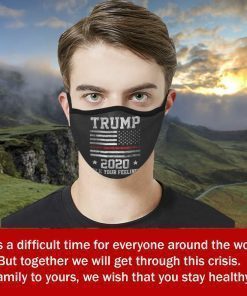 Donald Trump 2020 Fuck Your Feelings Cloth Face Mask Filter