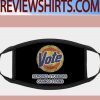 Vote Removes Stubborn Orange Stains Face Mask