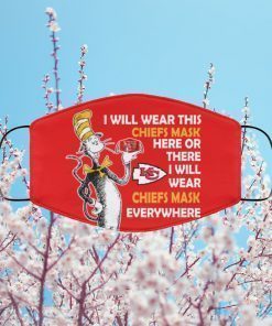 Dr Seuss I Will Wear This Kansas City Chiefs Mask Here Or There Fabric Face Mask