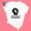 Enough Is Enough Black Lives Matter Shirt
