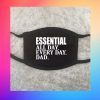 Essential all day every day dad, reusable face mask, essential all day every day, adult mask, gift for dad, funny gift, Father’s Day gift