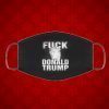 FUCK DONALD TRUMP 2020 FACE MASK